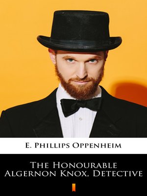 cover image of The Honourable Algernon Knox, Detective